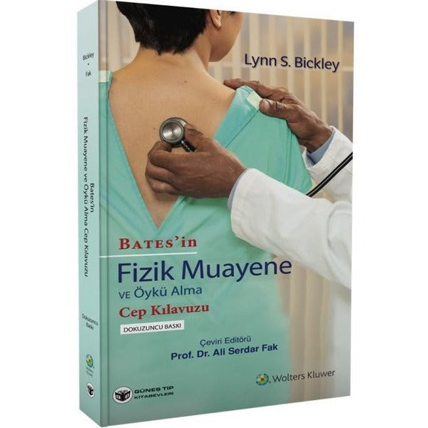 Bates'in Fizik Muayene ve Öykü Alma Cep Kılavuzu | Güneş Tıp Kitabevleri (İnce Kapak)