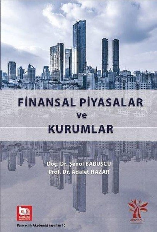 Finansal Piyasalar ve Kurumlar | Akademi Consulting (İnce Kapak)