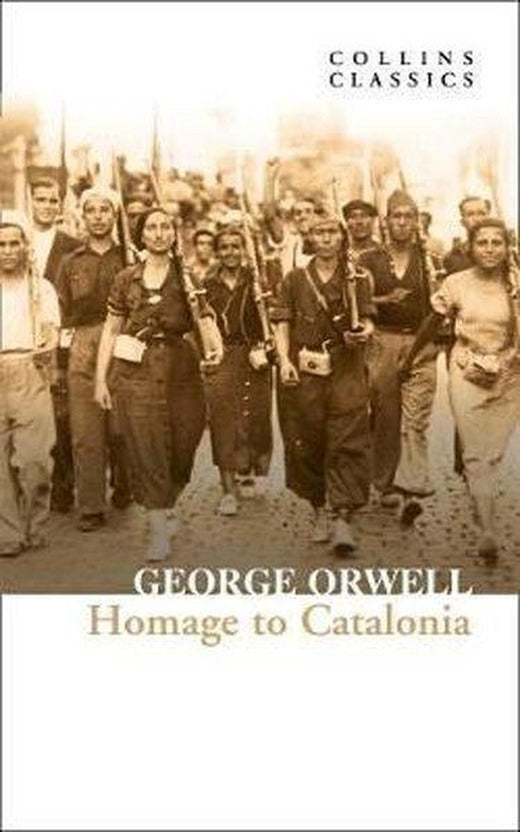 Homage to Catalonia - Collins Classics | Harper Collins Publishers (İnce Kapak)
