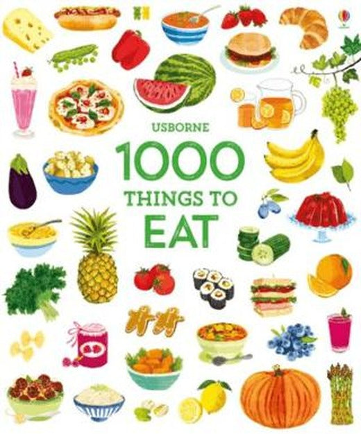 1000 Things To Eat | Usborne (Ciltli)