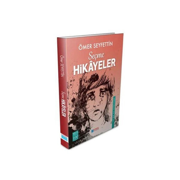 Ömer Seyfettin'den Seçme Hikayeler
