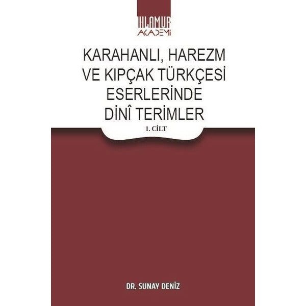 Karahanlı, Harezm ve Kıpçak Türkçesi Eserlerinde Dini Terimler (2 Cilt Takım)