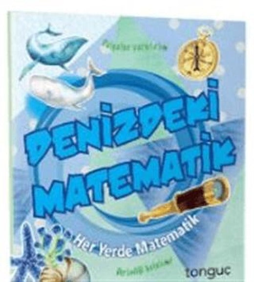 Her Yerde Matematik Serisi Denizdeki Matematik