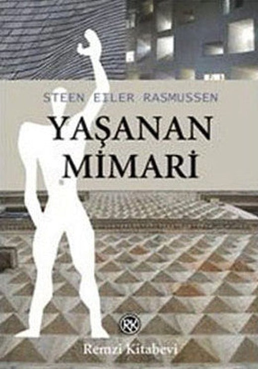 Yaşanan Mimar | Remzi Kitabevi