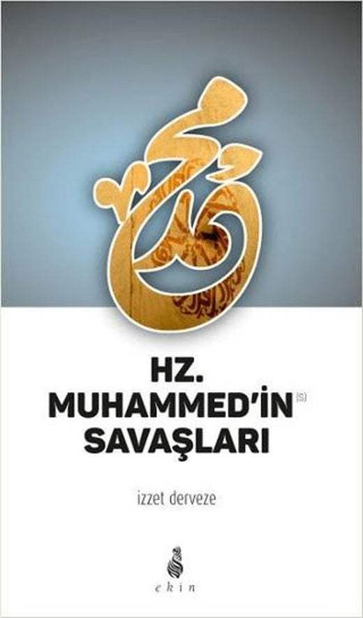 Hz. Muhammed'in Savaşları