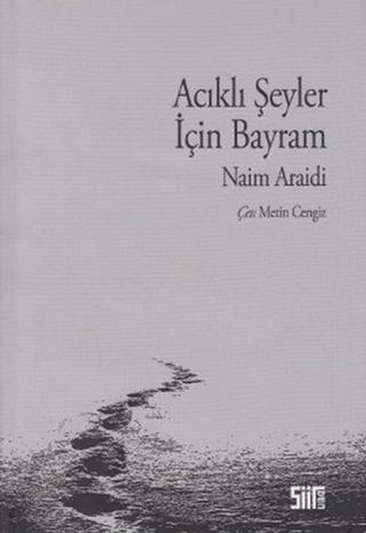 Acıklı Şeyler İçin Bayram | Şiirden Yayıncılık (Ciltsiz)