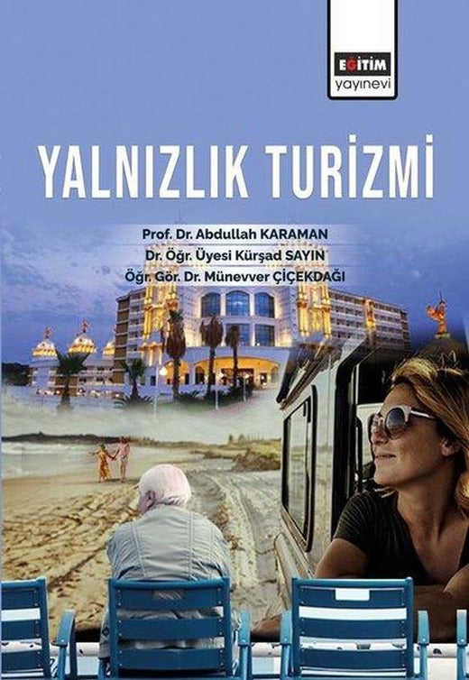 Yalnızlık Turizmi | Eğitim Yayınevi (İnce Kapak)