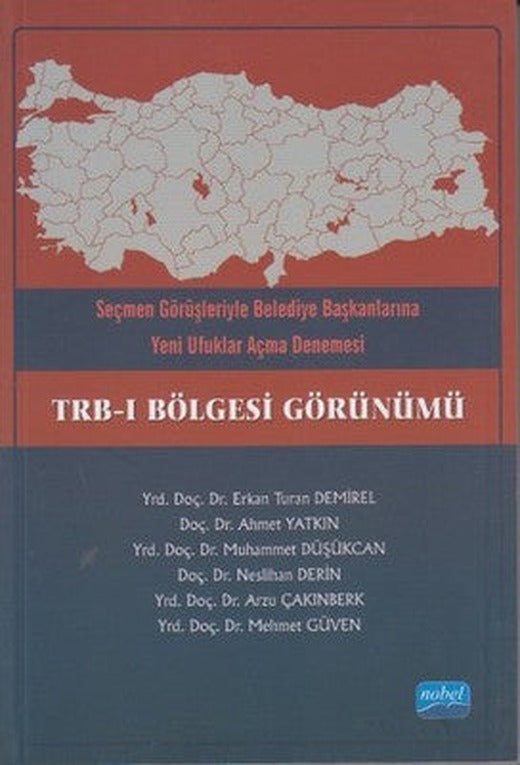 TRB-I Bölgesi Görünümü | Nobel Akademik Yayıncılık
