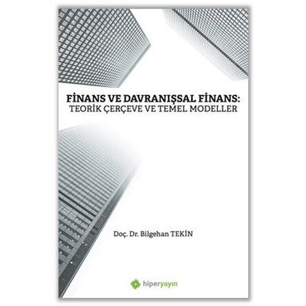 Finans ve Davranışsal Finans | Hiperlink Yayınları (Ciltsiz)