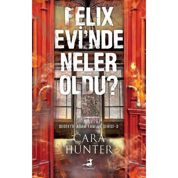 Felix Evi'nde Neler Oldu? Dedektif Adam Fawley Serisi 3 | Olimpos Yayınları