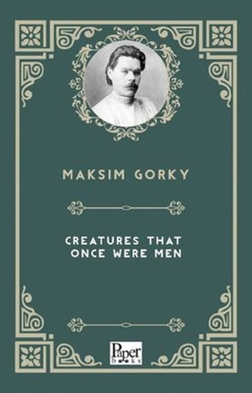 Creatures That Once Were Men | Paper Books (İnce Kapak)