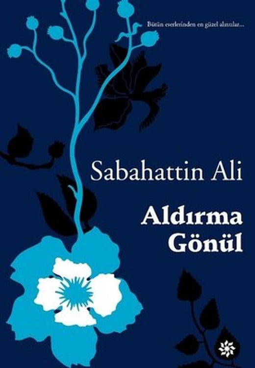 Aldırma Gönül | Doğan Novus Yayınları