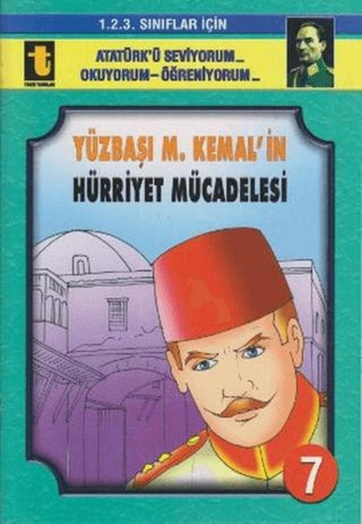 Yüzbaşı M. Kemal’in Hürriyet Mücadelesi (Eğik El Yazısı) | Toker Yayınları (Ciltsiz)