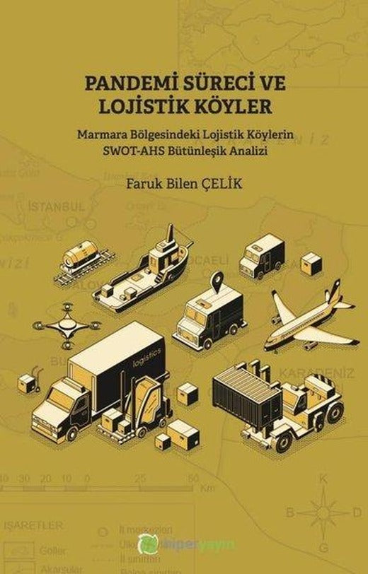 Pandemi Süreci ve Lojistik Köyler | Hiperlink (İnce Kapak)