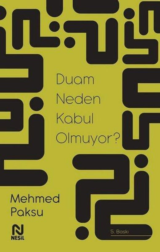 Duam Neden Kabul Olmuyor? | Nesil Yayınları (İnce Kapak)