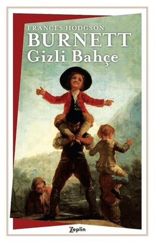 Gizli Bahçe | Zeplin Kitap (Ciltsiz)