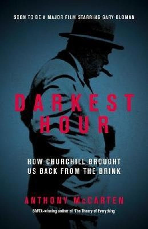 Darkest Hour: How Churchill Brought us Back from the Brink | Viking