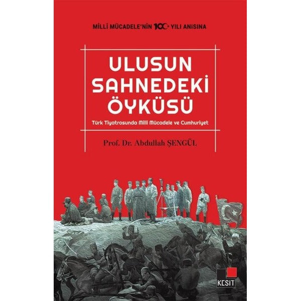 Ulusun Sahnedeki Öyküsü | Kesit Yayınları (Ciltsiz)