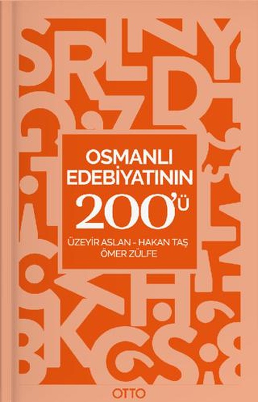 Osmanlı Edebiyatının 200'ü | Otto Yayınları (Ciltsiz)