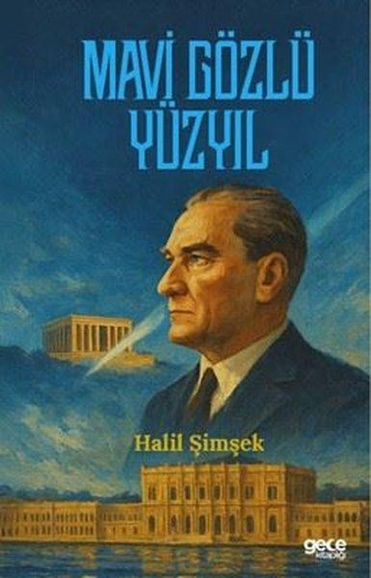 Mavi Gözlü Yüzyıl | Gece Kitaplığı (İnce Kapak)