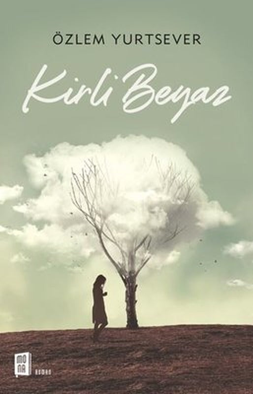 Kirli Beyaz | Mona Yayınları