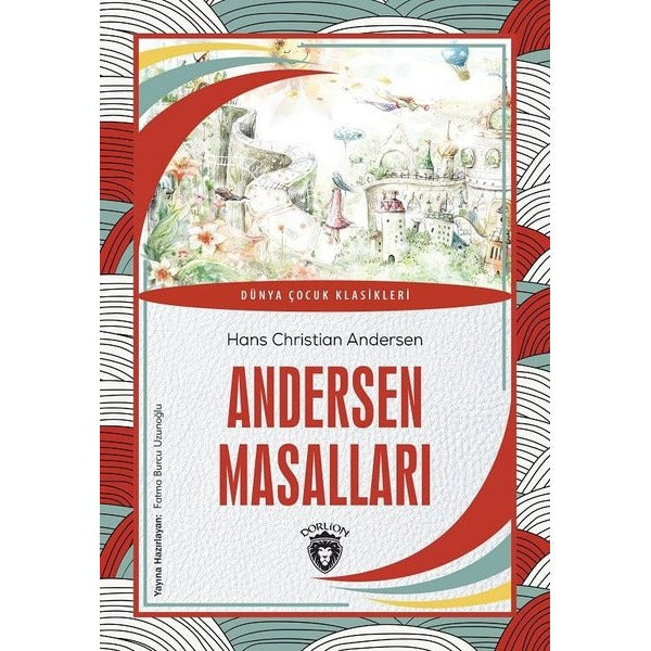 Andersen Masalları - Dünya Çocuk Klasikleri | Dorlion Yayınevi