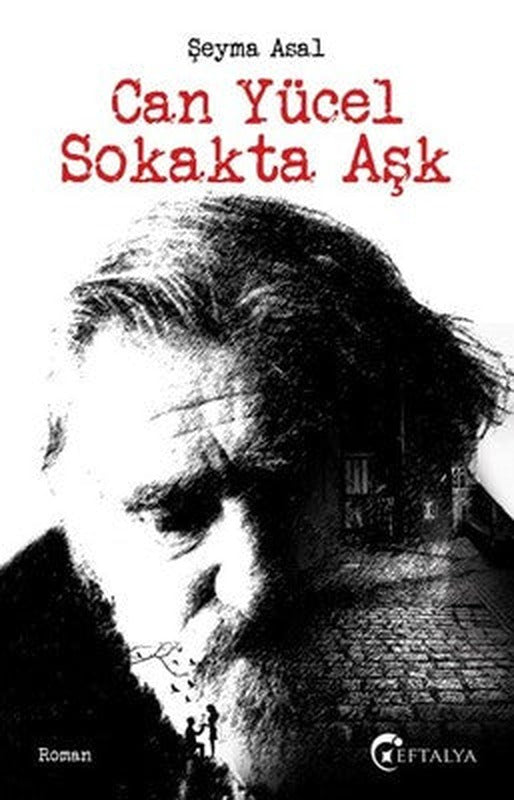 Can Yücel Sokakta Aşk | Eftalya Yayınları