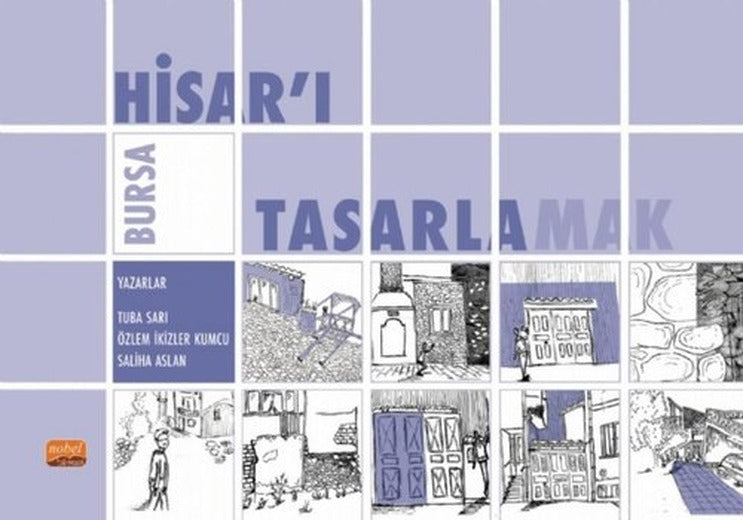 Bursa Hisar'ı Tasarlamak | Nobel Bilimsel Eserler