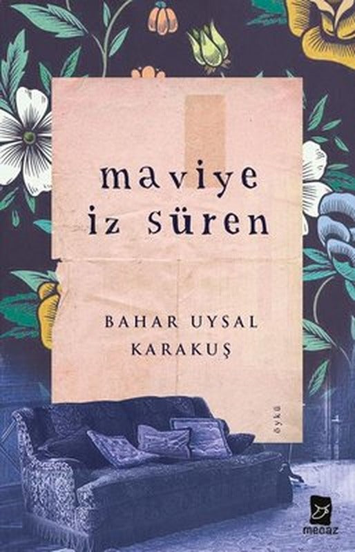 Maviye İz Süren | Mecaz
