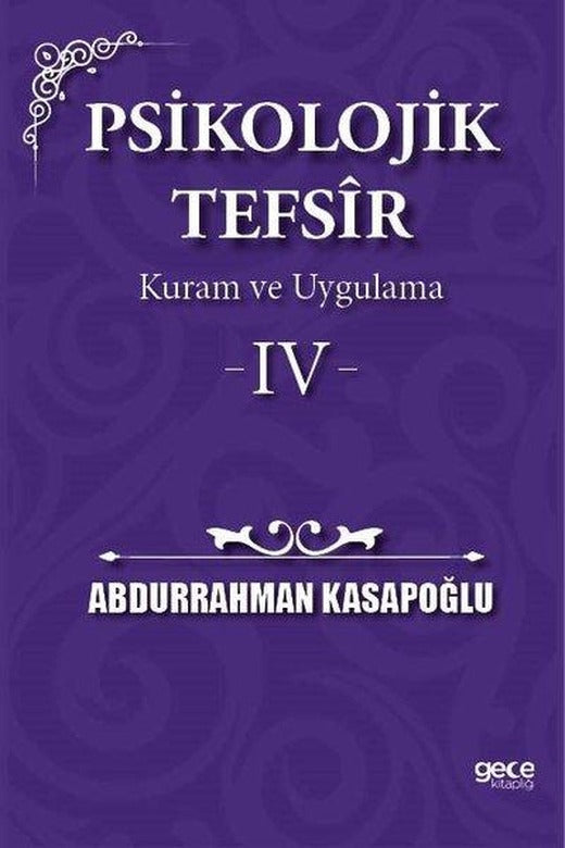 Psikolojik Tefsir Kuram ve Uygulama 4 | Gece Kitaplığı (İnce Kapak)