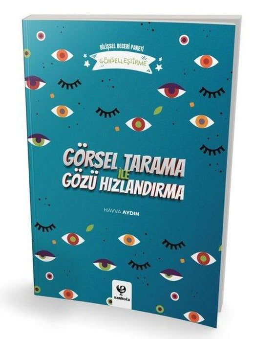 Görsel Tarama İle Gözü Hızlandırma - Görselleştirme - Bilişsel Beceri Paketi | Sankofa Yayınları (İnce Kapak)
