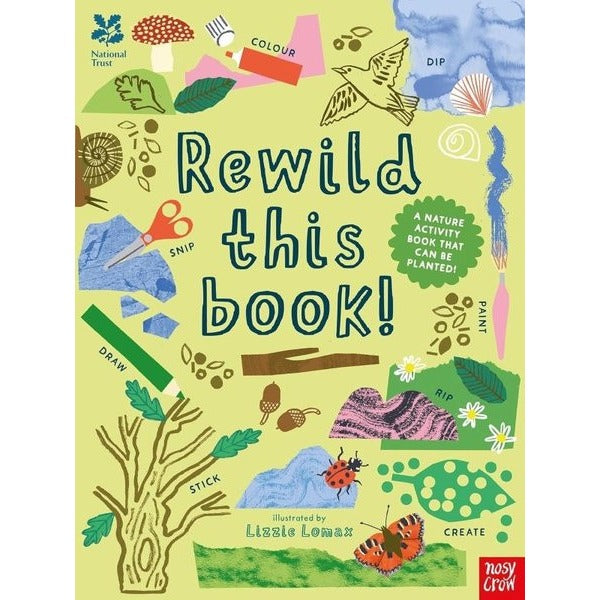 National Trust: Rewild This Book | NOSY CROW (İnce Kapak)