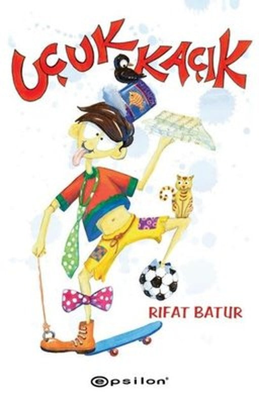 Uçuk Kaçık | Epsilon Yayınevi