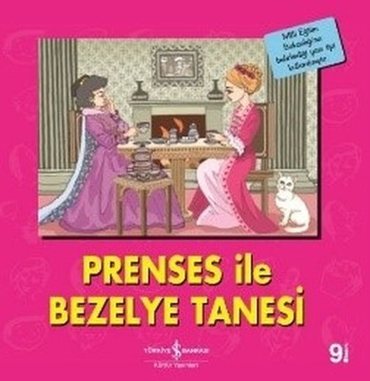 Prenses ile Bezelye Tanesi-İlk Okuma Kitaplarım | İş Bankası Kültür Yayınları