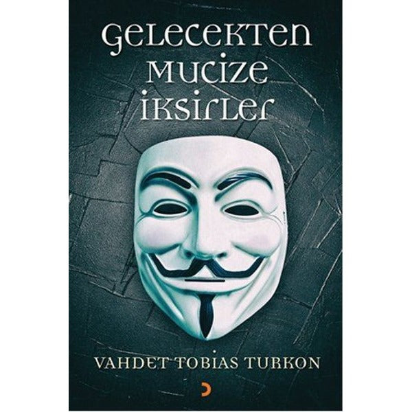 Gelecekten Mucize İksirleri