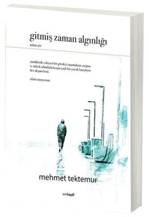 Gitmiş Zaman Aydınlığı | Hayal