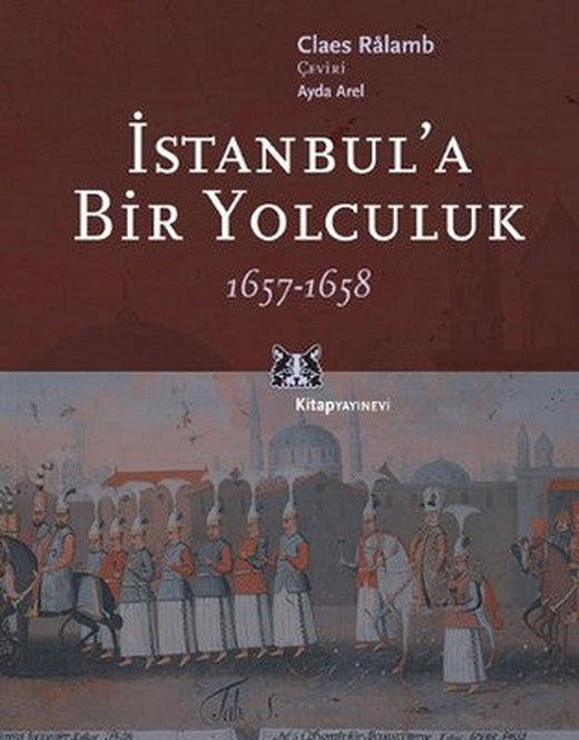 İstanbul'a Bir Yolculuk 1657-1658 | Kitap Yayınevi