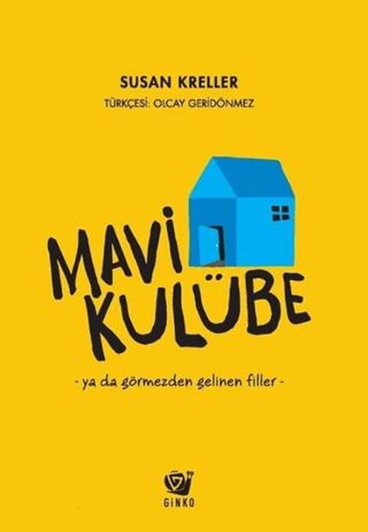 Mavi Kulübe | Ginko Kitap (Ciltsiz)