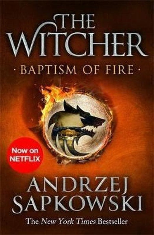 Baptism of Fire: Witcher 3  Now a major Netflix show (The Witcher) | Orion Books (İnce Kapak)