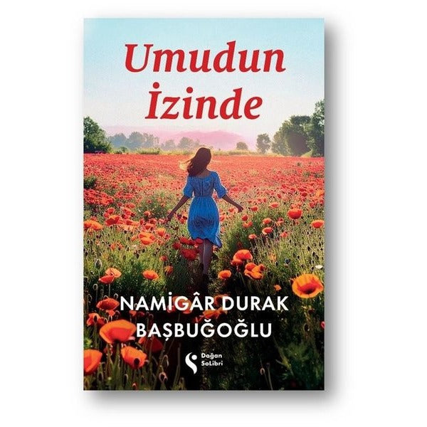 Umudun İzinde | Doğan Solibri (İnce Kapak)