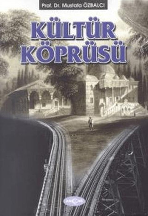 Kültür Köprüsü | Akçağ Yayınları (Ciltsiz)