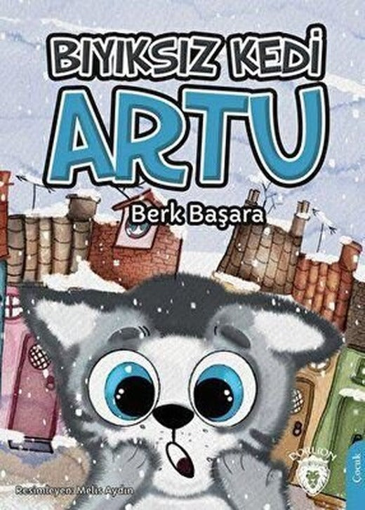 Bıyıksız Kedi Artu | Dorlion Yayınevi