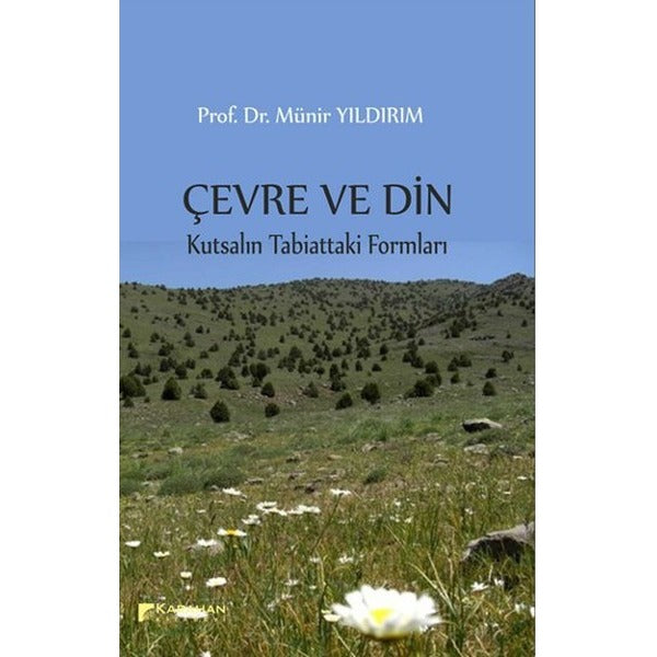 Çevre ve Din | Karahan Kitabevi - Araştırma-İnceleme Dizisi (İnce Kapak)