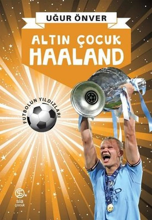 Altın Çocuk Haaland | Sia