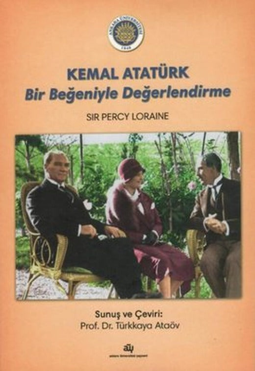 Kemal Atatürk Bir Beğeniyle Değerlendirme | Ankara Üniversitesi Yayınevi