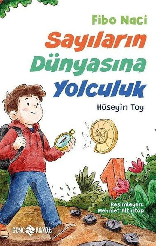 Fibo Naci - Sayıların Dünyasına Yolculuk | Genç Hayat (İnce Kapak)