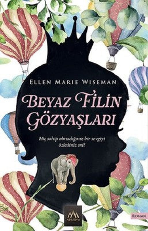 Beyaz Filin Gözyaşları | Arkadya Yayınları