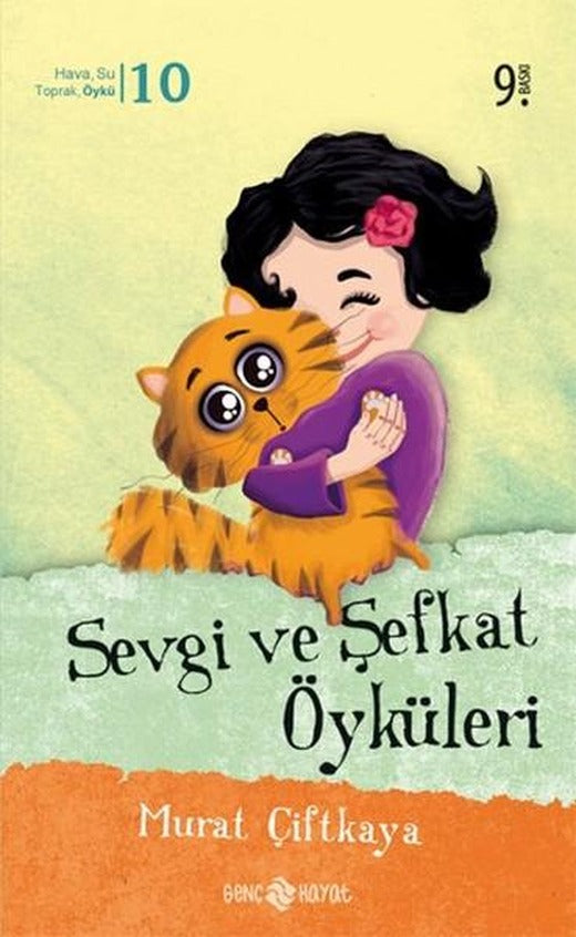 Sevgi ve Şefkat Öyküleri | Genç Hayat (İnce Kapak)