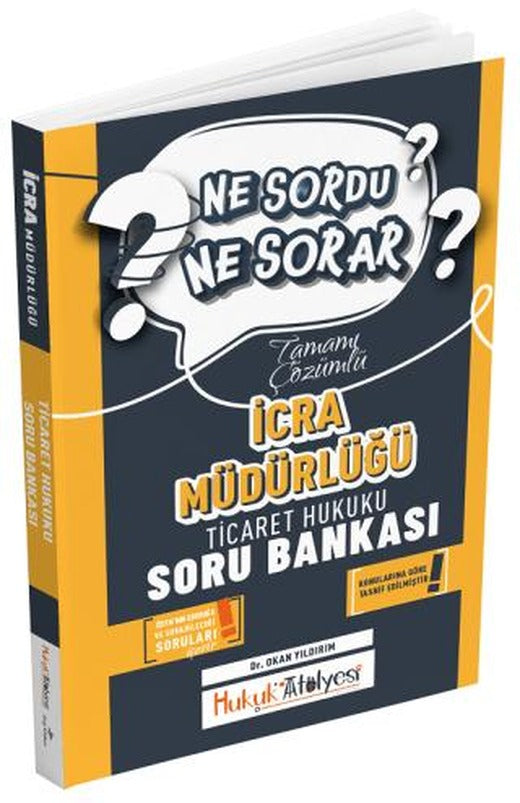 Hukuk Atölyesi İcra Müdürlüğü Ticaret Hukuku Ne Sordu Ne Sorar Soru Bankası Çözümlü | Dizgi Kitap (Ciltsiz)