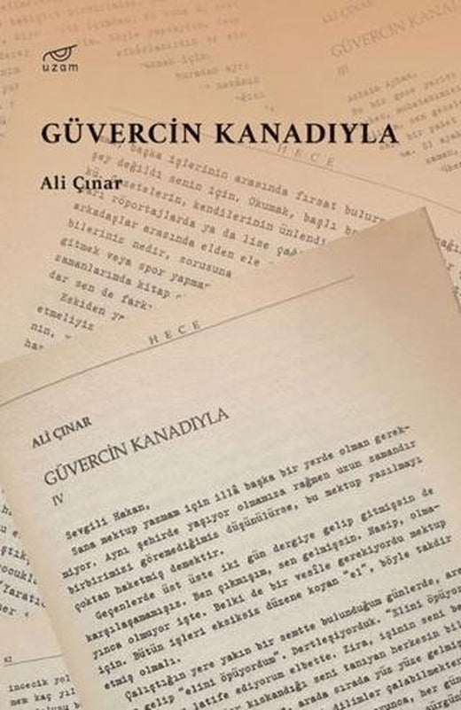 Güvercin Kanadıyla | Uzam Yayınları (Ciltsiz)